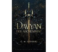 C. M. Spoerri Davyan (Band 1): Der Aschenprinz (Tascabile)