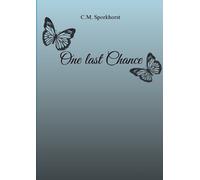 C M Sporkhorst One last Chance (Tascabile)