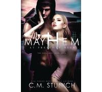C M Stunich Mayhem at Prescott High (Tascabile) Havoc Boys