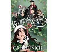 C M Stunich Stunich, C.M. Blizzards and Bastards (Copertina rigida)