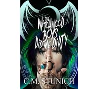 C M Stunich Stunich, C.M. The Witchwood Boys Did Me Dirty (Copertina rigida)