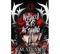 C M Stunich The Witchwood Boys are Trending (Copertina rigida) Witchwood Boys