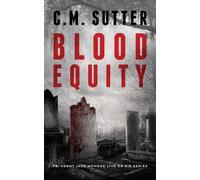 C M Sutter Blood Equity (Tascabile)