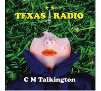C.M. Talkington Texas Radio (Vinyl LP)
