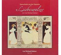 ZIEHRER,C. M. Liebeswalzer: Works of Carl Michael Ziehrer, Vol. 10 (CD)