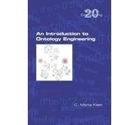 C Maria Keet An Introduction to Ontology Engineering (Tascabile)