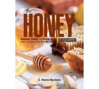 C Marina Marchese Honey Connoisseur (Copertina rigida)