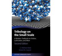 C. Mathew Mate Robert W. Carpick Tribology on the Small Scale (Copertina rigida)