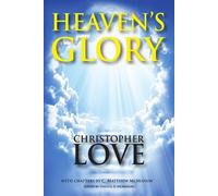 C Matthew McMahon Christopher Love Heaven's Glory (Tascabile)