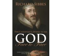 C Matthew McMahon Richard The Christian's Desire to See God Face t (Tascabile)