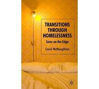 C. McNaughton Transitions Through Homelessness (Copertina rigida)