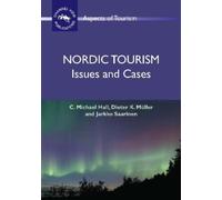 C. Michael Hall Dieter K. Müller Jarkko Saarinen Nordic Tourism (Tascabile)
