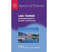 C. Michael Hall Lake Tourism (Tascabile) Aspects of Tourism