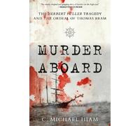 C. Michael Hiam Murder Aboard (Copertina rigida)