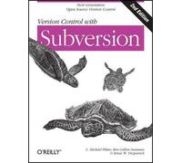 C. Michael Pilato Version Control with Subversion (Tascabile) O'Reilly Ser.