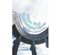 C Michael Thompson When Your Foundations Move (Tascabile)