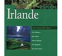 C.MOORE/DUBLINERS/S.SHANNON/ - Irlande:aux Racines Des Celtes...