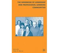 C. Mullen The Handbook of Leadership and Professional Learnin (Copertina rigida)