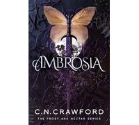 C.N. Crawford Ambrosia (Tascabile) Frost and Nectar