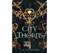 C N Crawford City of Thorns (Copertina rigida) Demon Queen Trials