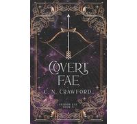 C N Crawford Covert Fae (Tascabile) Shadow Fae