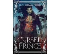C N Crawford Cursed Prince (Tascabile) Night Elves Trilogy