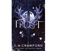 C.N. Crawford Frost (Tascabile) Frost and Nectar