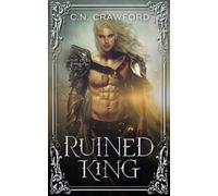 C N Crawford Ruined King (Tascabile) Night Elves Trilogy