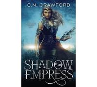 C N Crawford Shadow Empress (Tascabile) Night Elves Trilogy