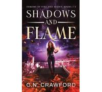 C N Crawford Shadows & Flame (Copertina rigida) Demons of Fire & Night Box Sets
