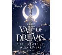 C N Crawford Vale of Dreams (Copertina rigida) Fey Spy Academy