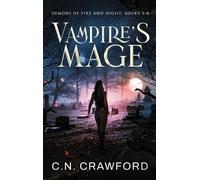 C N Crawford Vampires Mage (Copertina rigida) Demons of Fire & Night Box Sets