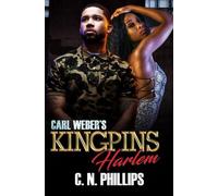 C.N. Phillips Carl Weber's Kingpins: Harlem (Tascabile)