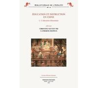 C. Nguyen Tri Education Et Instruction En Chine 1. L'education Eleme (Tascabile)