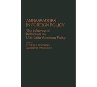 C Niel Ronning Amelio Vannucci Ines V Ambassadors in Foreign (Copertina rigida)