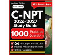 C-NPT Study Guide: Complete Prep for Neonatal & Pediatric Transport Certification with 1000 Practice Questions, Online Flashcards & Exam Strategies