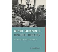 C. Oliver O’Donnell Meyer Schapiro’s Critical Debates (Copertina rigida)