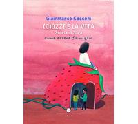 (C)ozzì è la vita. Storia di Sara