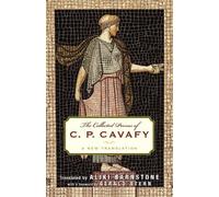 C. P. Cavafy The Collected Poems of C. P. Cavafy (Tascabile)