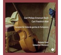C.P.E. Bach & C.F. Abel - Sonatas for Viola da Gamba & Fortepiano