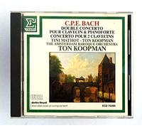 C P E Bach, Ton Koopman, Amsterdam Baroque Orchetsra - Double Concerto
