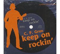 C. P. Grun - Keep On Rockin' (CD, Ltd.)