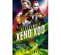 C.P. James Xeno Xoo (Tascabile) Reassembly