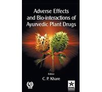 C P Khare Adverse Effects and Bio-interactions of Ayurvedic P (Copertina rigida)