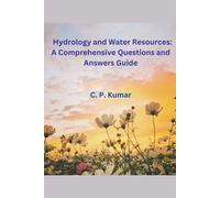 C P Kumar Hydrology and Water Resources (Tascabile)