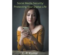 C P Kumar Social Media Security (Tascabile)