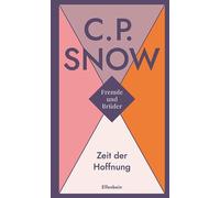 C. P. Snow Grete Fe Fremde und Brüder / Zeit der Hoffnung: R (Copertina rigida)