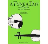 C. Paul Herfurth A Tune a Day for Violin Book One (Tascabile)