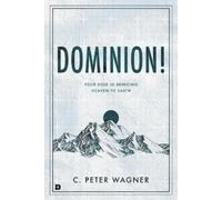 C. Peter Wagner Chuc Pierce Dominion (Tascabile)