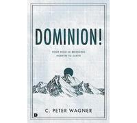 C. Peter Wagner Dominion (Tascabile)